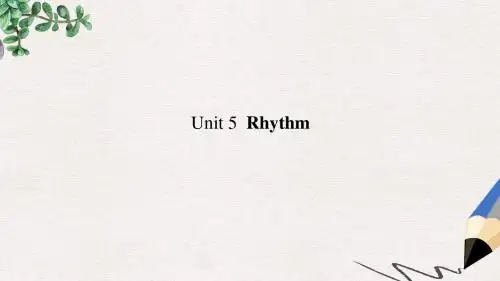2019-2020年高考英语一轮复习构想Unit5Rhythm课件北师大版必修2