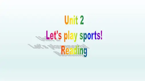 牛津译林版七年级英语上册：Unit 2 Let's play sports !  课件(共64张PPT)