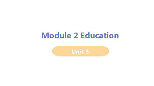 外研版九年级下册Module2EducationUnit3Languageinuse课件
