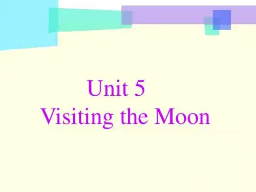 Unit 5 Visiting the Moon 课件 1