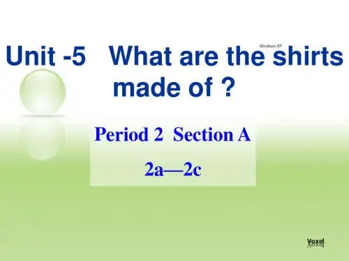 初三英语Unit 5 what are the shirts made of Section A 2a-2c课件