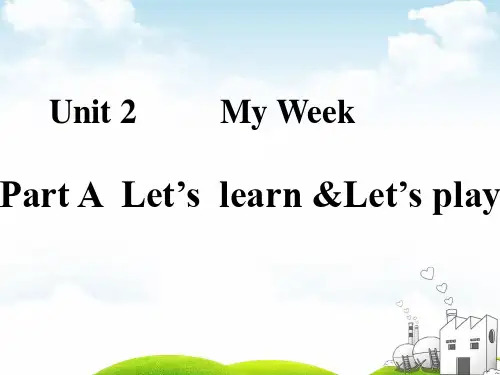 五年级上册英语PPT-Unit2 My week Part A -人教(PEP)(课堂课件)  (2
