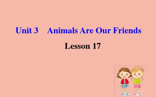 八年级英语下册Unit3AnimalsAreOurFriendsLesson17SavetheTigers课件新版冀教版