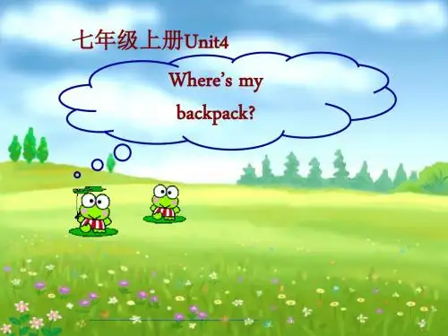 Unit4《Wheresmybackpack》课件2(30张PPT)(人教新目标七年级上)