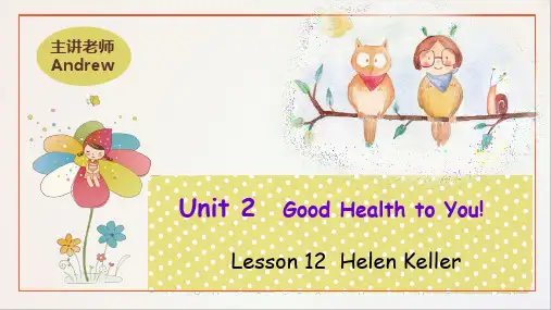 六年级下册英语教学课件-Unit 2 Lesson 12 Helen Keller 冀教版 (30页ppt)