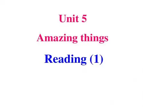 英语课件：译林版七下Unit 5 Amazing things Reading(共30张PPT)