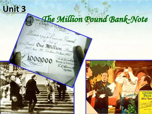 新人教版高中英语必修三 Unit 3 The Million Pound Bank Note  课件(共21张PPT)