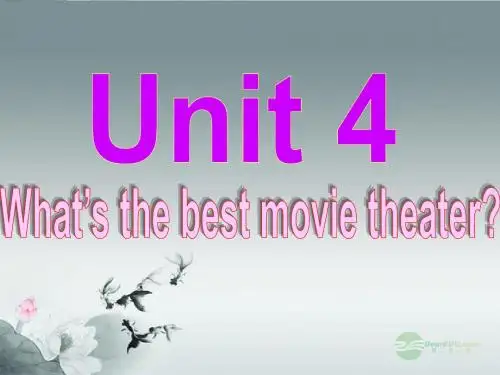 八年级英语上册_Unit_4_What's_the_best_movie_theater_Section_B_2课件_(新版)人教新目标版 2