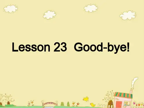 冀教版英语六年级下Lesson_22_SurpriseLesson_23_Good-bye