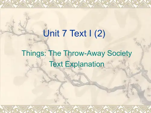 新编英语教程Unit 7 TextI The Throw-Away Society