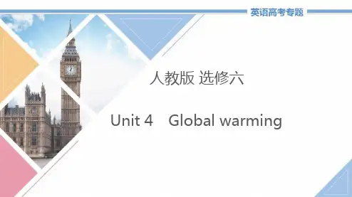 高中英语选修六Unit4《Globalwarming》教学课件
