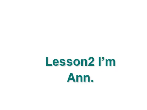 最新北师大版三年级上学期英语unit 1 Hello!Lesson 2 Im Ann教学课件