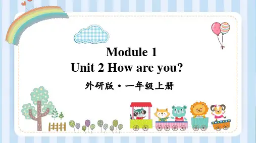Module 1 Unit 2 How are you？(课件)外研版(一起)英语一年级上册
