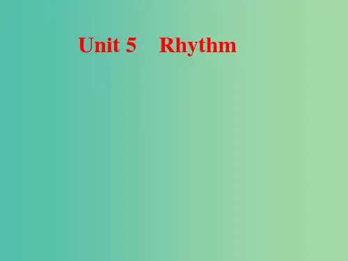 高考英语一轮复习 Unit 5 Rhythm课件 北师大版必修2