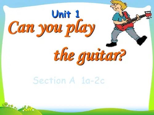 【最新】人教版七年级英语下册Unit1 Can you play the guitar 课件(3课时)