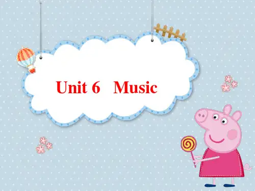 四年级下册英语课件Unit 6 Music牛津上海版(三起)