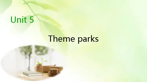 2019-2020学年人教版高中英语必修四同步课件：Unit 5 Theme parks Section 4
