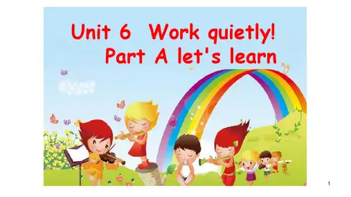 人教PEP版五年级下册英语Unit 6 Work quietly Part A let's lear