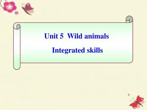 牛津译林版英语八上Unit 5《Wild animals》(integrated skills)ppt课件