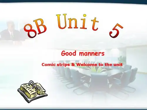 牛津译林版8B Unit5 Good manners Comic strips & Welcome to the unit课件(共26张PPT)