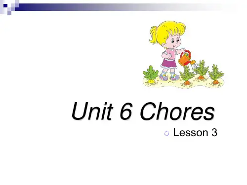 五年级英语上册Unit6Chores(Lesson3)课件人教新起点