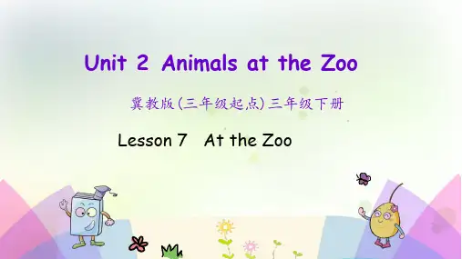 青岛某小学三年级英语下册Unit2AnimalsattheZooLesson7AttheZoo课件112