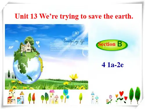 人教版英语九年级下册Unit 13 We’re trying to save the earth S