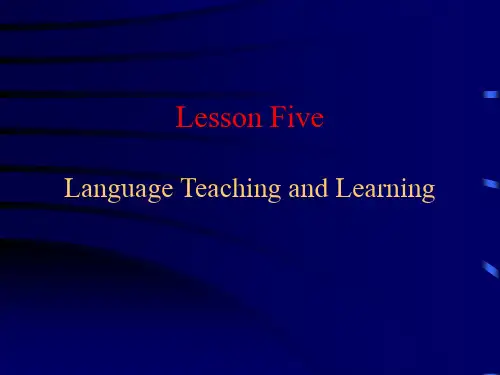 Lesson Five  Language Teaching__ and Learning