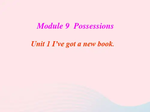 九年义务教育三年级英语下册Module9Unit1I'vegotanewbook教学课件外研版
