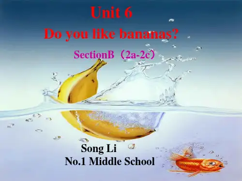人教新目标七年级上册Unit6_SectionB(2a-2c)精品优质公开课课件