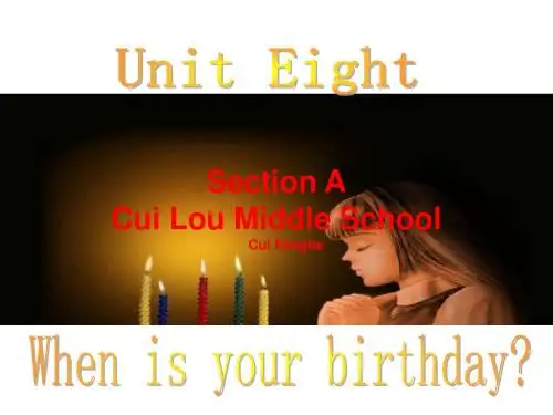Unit 8 When is your birthday sectionA 课件
