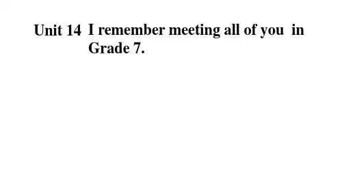 人教版(新目标)英语九年级下册《Unit 14 I remember meeting all of you in Grade 7》话题阅读与写作课件