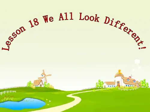 冀教版七年级英语上册  Unit 3 Lesson 18We  All Look Different