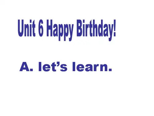 人教(PEP)三年级上册英语Unit6 Happy birthday!  (共48张PPT)
