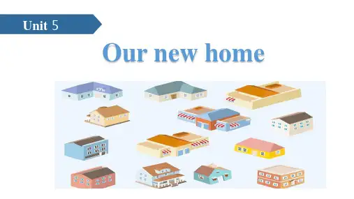 (公开课课件)译林四年级上册英语Unit 5 Our new home A 