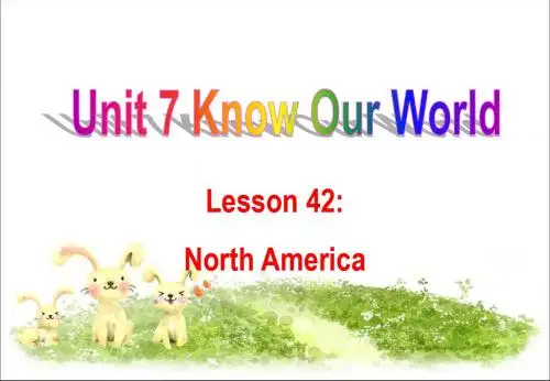 冀教版英语八年级下册Unit 7 Know Our World Lesson 42 North Am