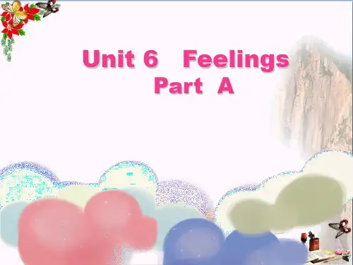 五年级英语下册Unit6《Feelings》(PartA) 优秀课件(新版)闽教版