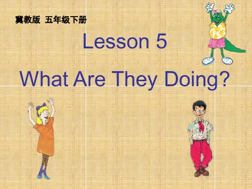 五年级英语下册课件-Lesson 5 What Are They Doing（10）-冀教版