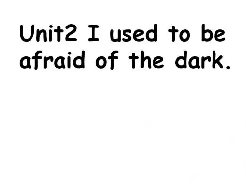 unit2_i_used_to_be_afraid_of_the_dark