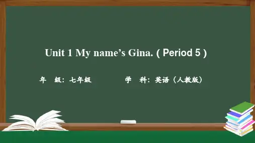 初一英语(人教版)Unit 1 My Name's Gina 5-PPT教学课件
