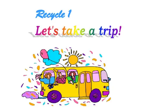 六年级下英语课件-Recycle1 Let's take a trip_人教pep版