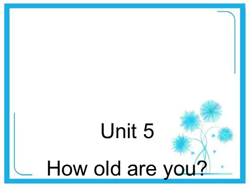 牛津译林版三年级英语下册 Unit 5 How old are you？课件4.ppt