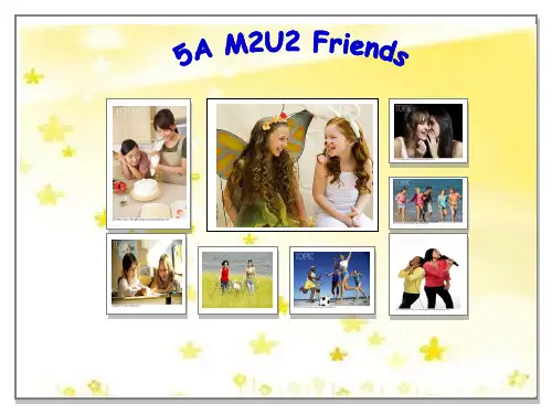五年级上册英语课件-Module2 Unit 2 Friends (Period 1)