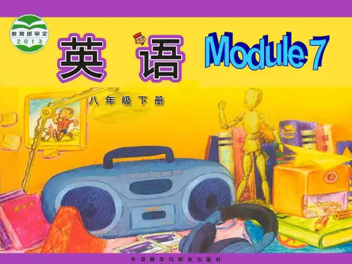 2017-2018学年外研版八年级英语下册课件：Module 7 Unit 3 (共42张PPT)