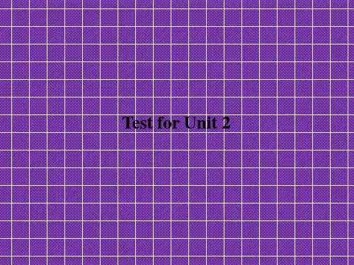 《名校课堂》2016年秋九年级英语人教版课件Unit2TestforUnit2