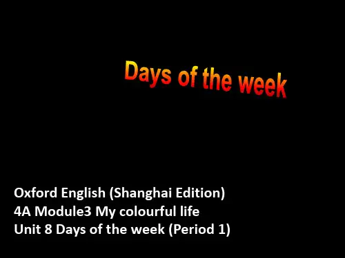 四年级英语下册课件-Module 3 Unit8 Days of the week（25）-牛津上海版