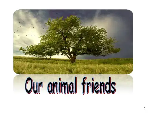 牛津版七下unit3-our-animal-friends-(words)PPT课件