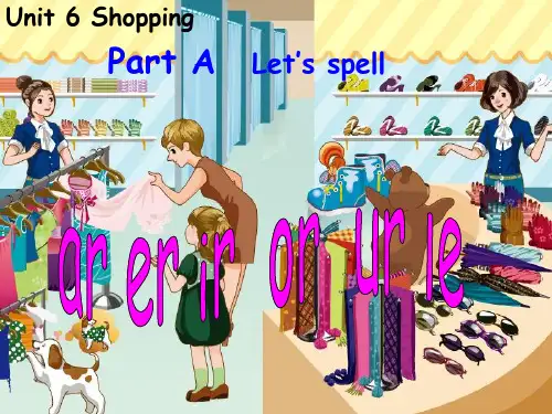 人教版PEP英语四年级下册Unit6 shopping A spell课件等