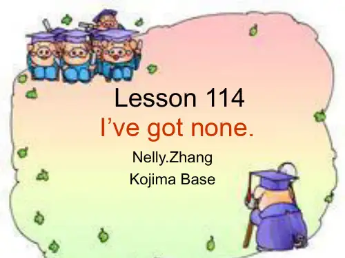 新概念英语第一册Lesson 113,114精品课件!