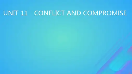 2022年秋新教材高中英语Unit11ConflictandCompromise课件北师大版选择性必